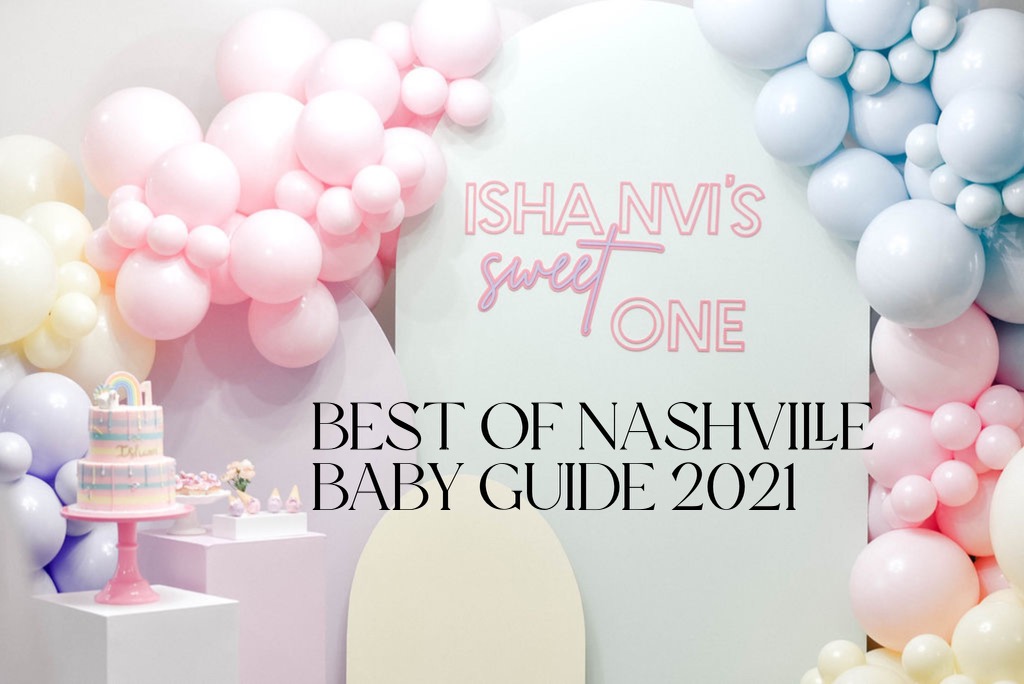 Best of Nashville Baby Guide 2021 Pt. 2