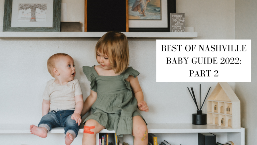 Best of Nashville Baby Guide 2022